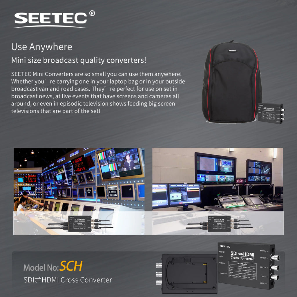 SEETEC SDI/HDMI Cross Converter Broadcast Converters Design Broadcast Quality Use Anywhere SDI to HDMI and HDMI to SDI Multiple